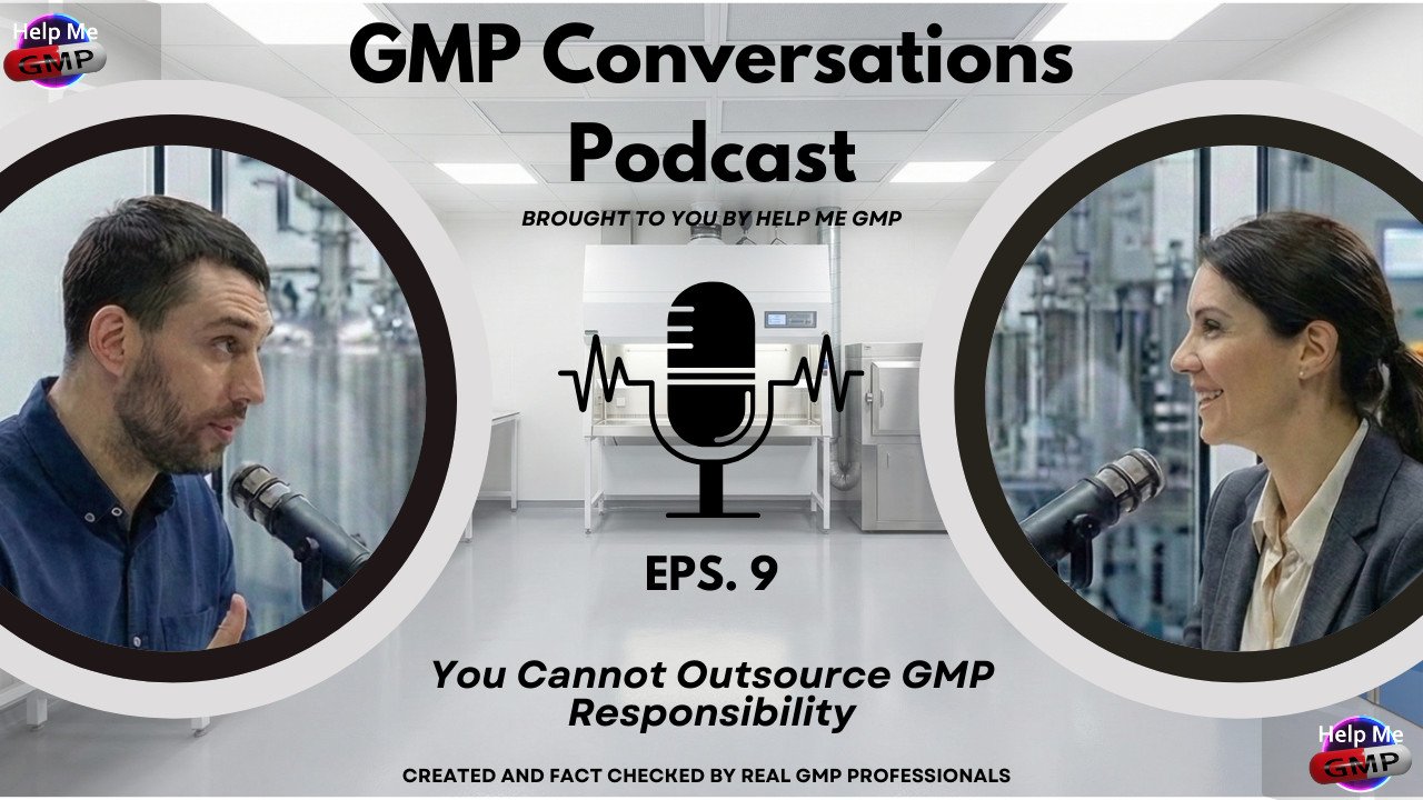 GMP Chapter 7: outsourced activities